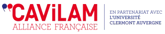 Logo du CAVILAM Alliance française CAVILAM Alliance française, en partenariat avec l'université Clermont Auvergne